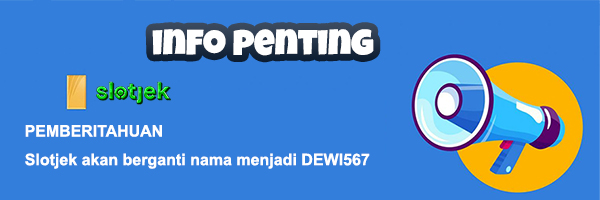 SLOTJEK berubah nama